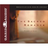 The Sacred Romance Audio CD - Brent Curtis & John Eldredge